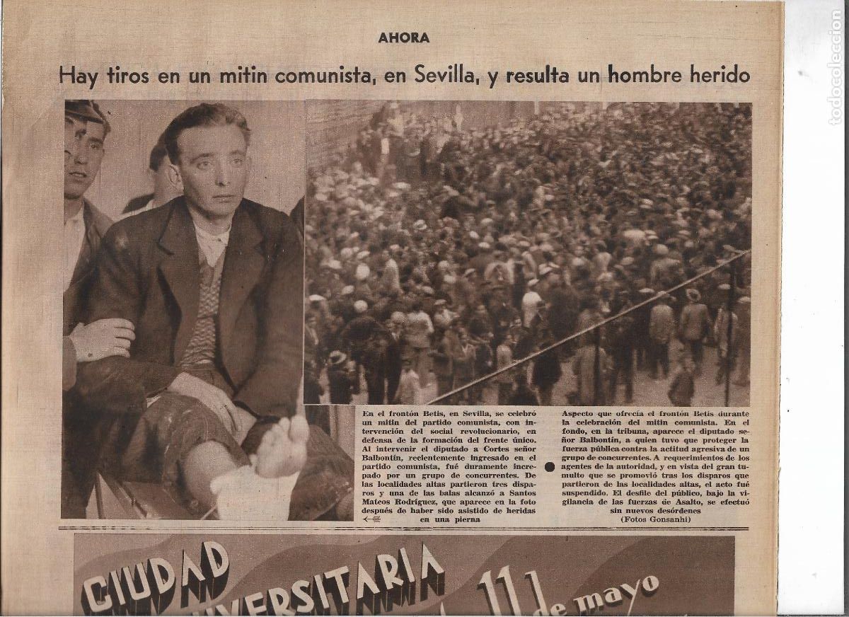 Coleccionismo: A&Ntilde;O 1933 SEVILLA MITIN COMUNISTA FRONTON BETIS DISTURBIOS SANTOS MATEOS RODRIGUEZ HERIDO