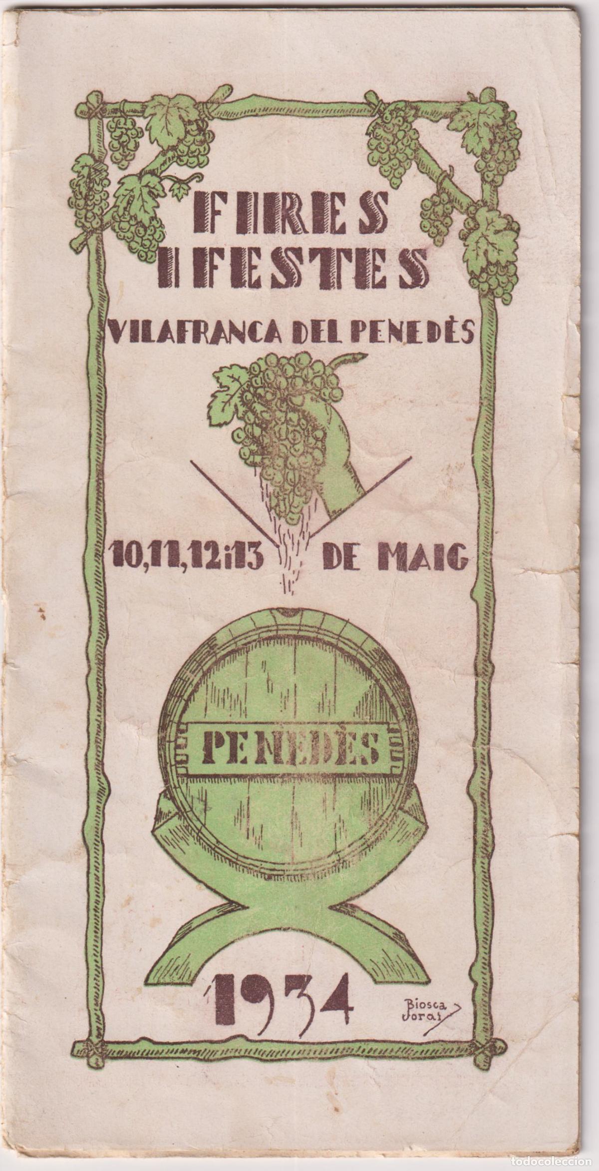 Collectionnisme: VILAFRANCA DEL PENED&Egrave;S - PROGRAMA DE FIRES I FESTES (10 AL 13 DE MAIG) 1934