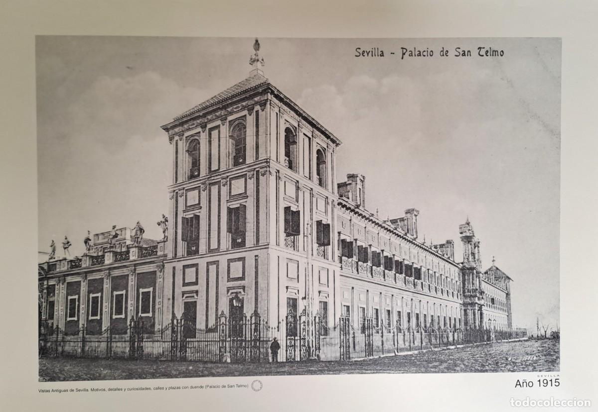 Coleccionismo: REPRODUCCION LAMINA VISTAS ANTIGUAS DE SEVILLA PALACIO DE SAN TELMO A&Ntilde;O 1915. LAMIGRANSEV-082 ,3