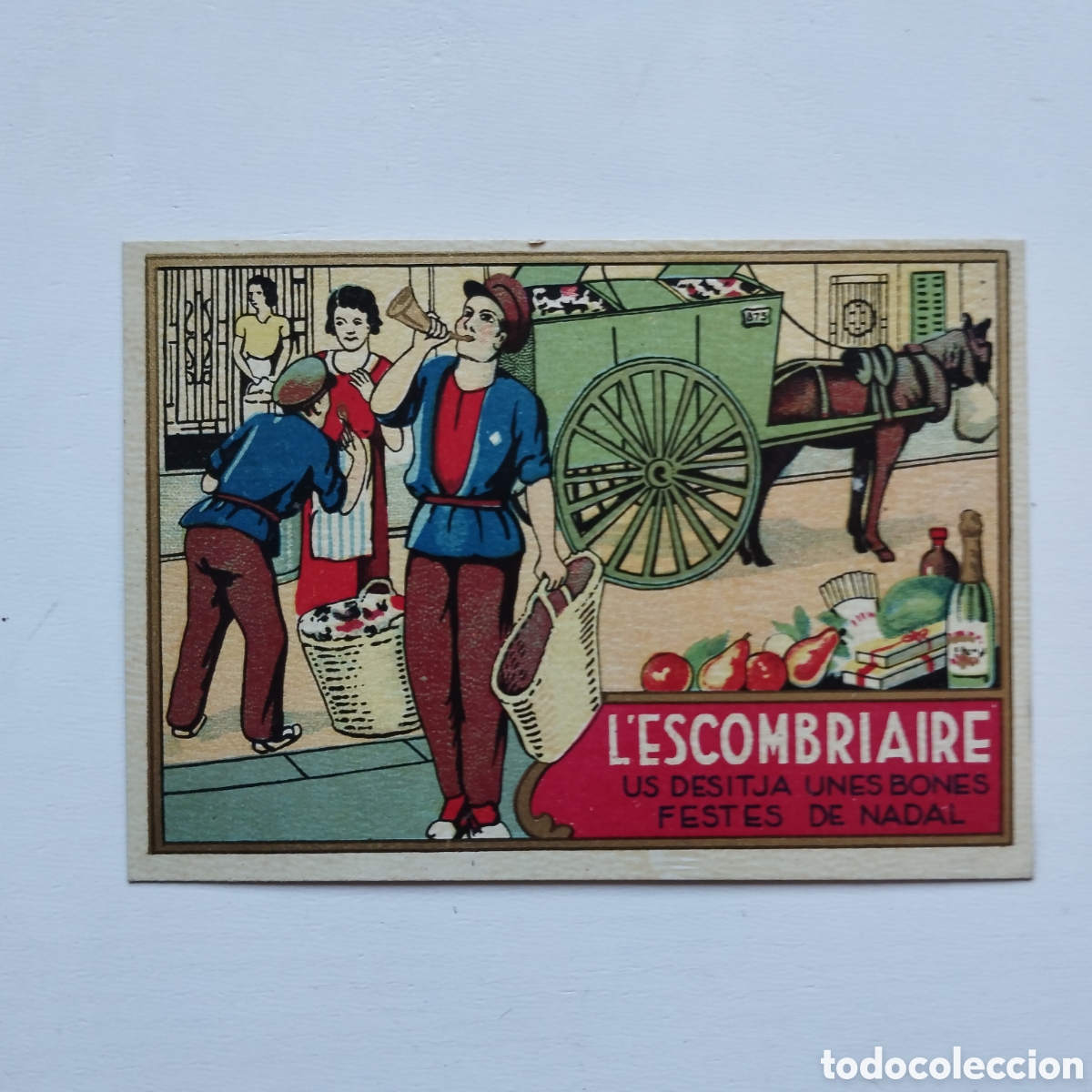 Coleccionismo: L'ESCOMBRIAIRE US DESITJA BONES FESTES DE NADAL FELICITACI&Oacute;N NAVIDAD 8'5x12