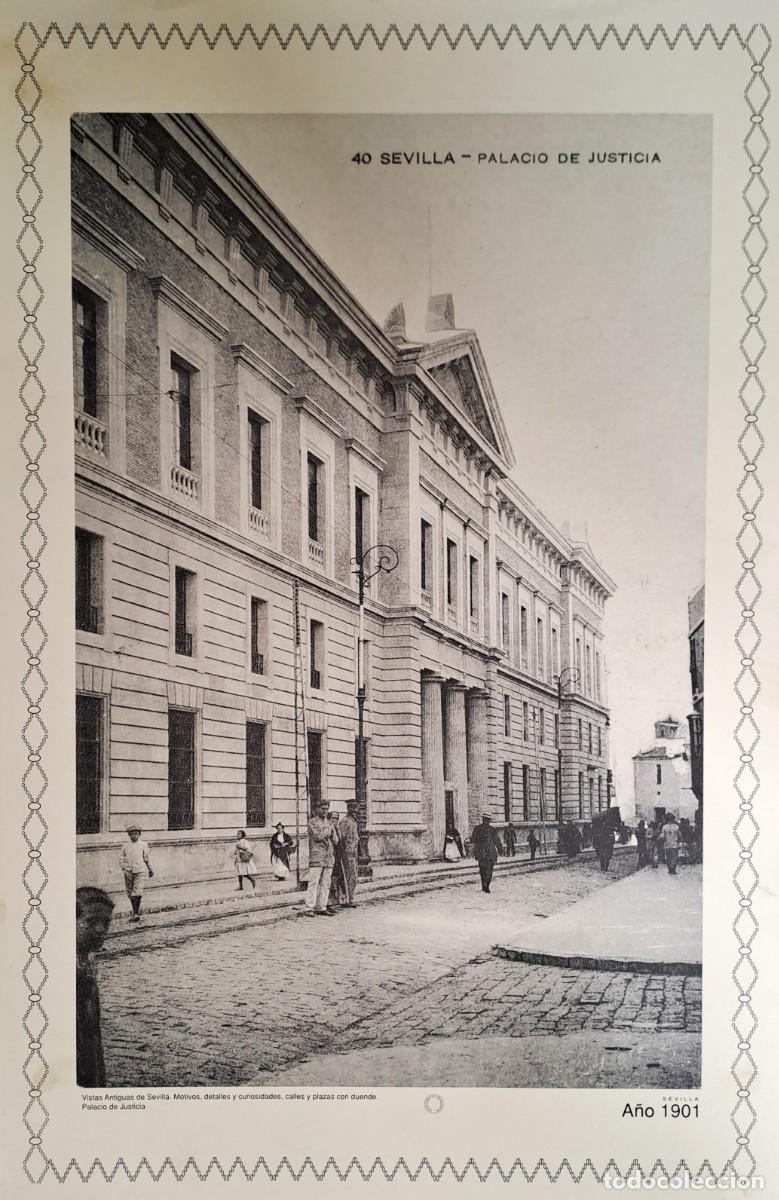 Coleccionismo: REPRODUCCION LAMINA VISTAS ANTIGUAS DE SEVILLA PALACIO DE JUSTICIA A&Ntilde;O 1901. LAMIGRANSEV-086 ,3