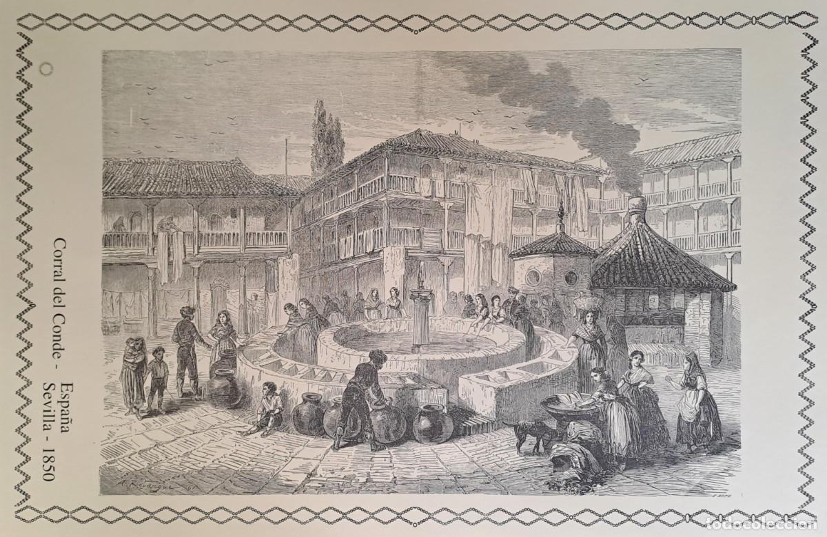 Coleccionismo: REPRODUCCION LAMINA VISTAS ANTIGUAS DE SEVILLA CORRAL DEL CONDE A&Ntilde;O 1850. LAMIGRANSEV-094 ,5