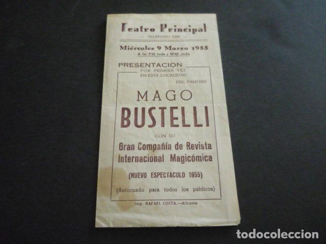 Sammelleidenschaft Papier: ALICANTE TEATRO PRINCIPAL PROGRAMA 1955 MAGO BUSTELLI MAGIA ILUSIONISMO