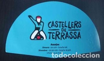 Collectionnisme: PAY PAY ABANICO. COLLA CASTELLERS DE TERRASSA. CASTELLS. CASTELLER