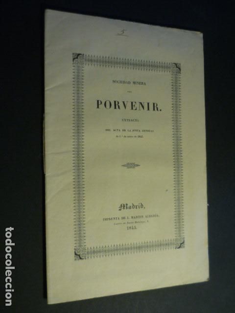 Collecting paper: SOCIEDAD MINERA DEL PORVENIR ASTURIAS 1845 EXTRACTO ACTA JUNTA GENERAL MINAS MIERES Y LENA 18 PAGS