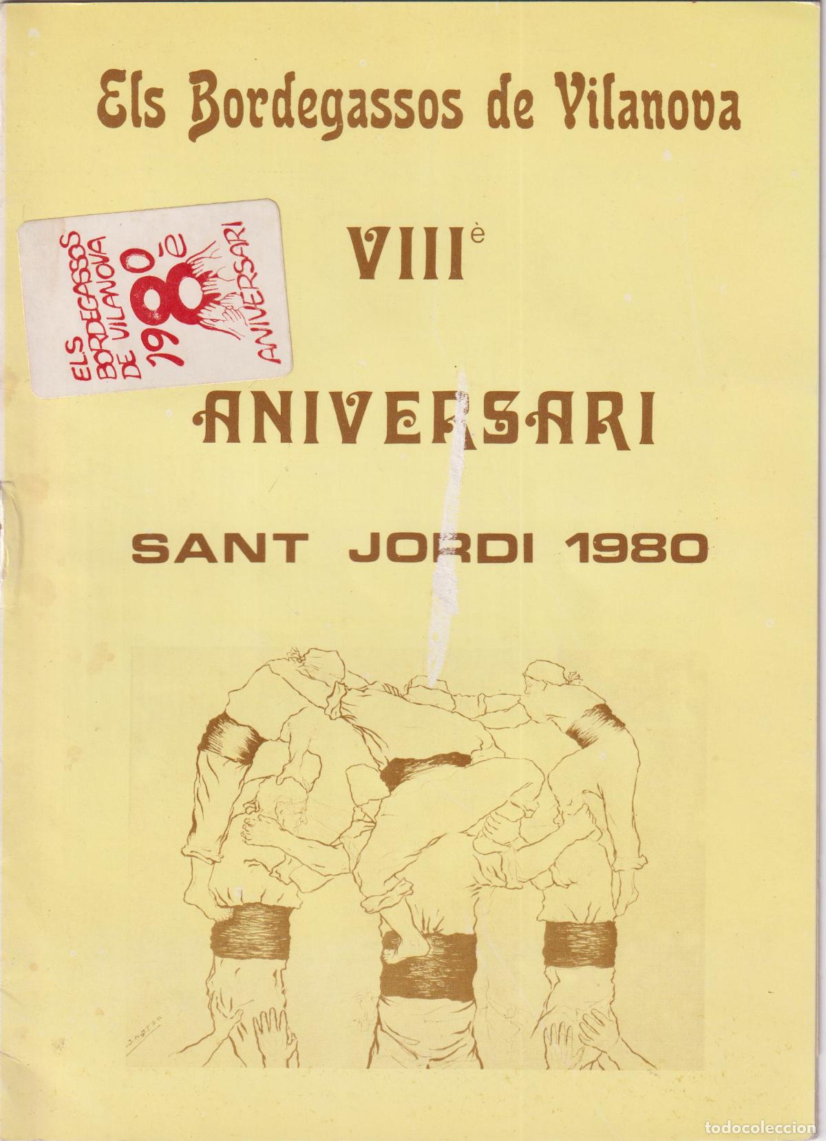 Coleccionismo: ELS BORDAGASSOS DE VILANOVA - VIII ANIVERSARI SANT JORDI 1980