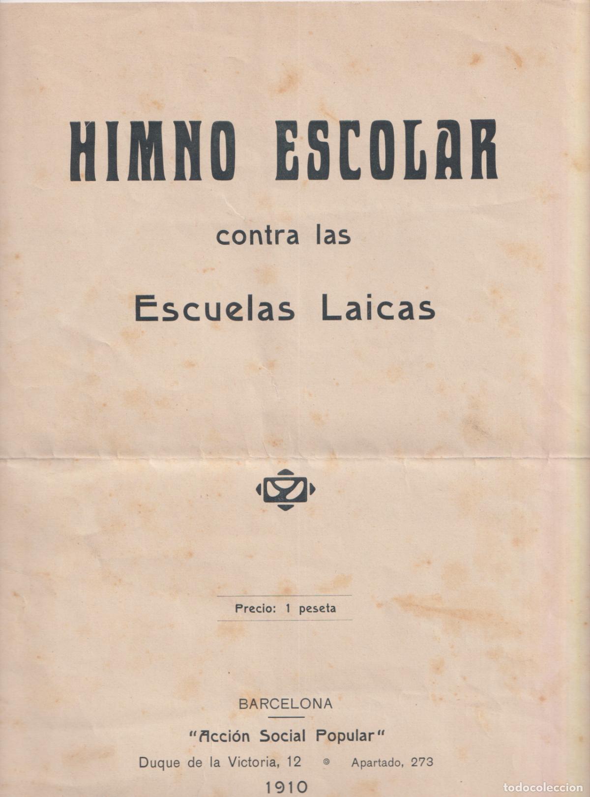 Collezionismo: HIMNO ESCOLAR CONTRA LAS ESCUELAS LAICAS - ENRIQUE DE OSS&Oacute; Y CERVELL&Oacute; - 1910