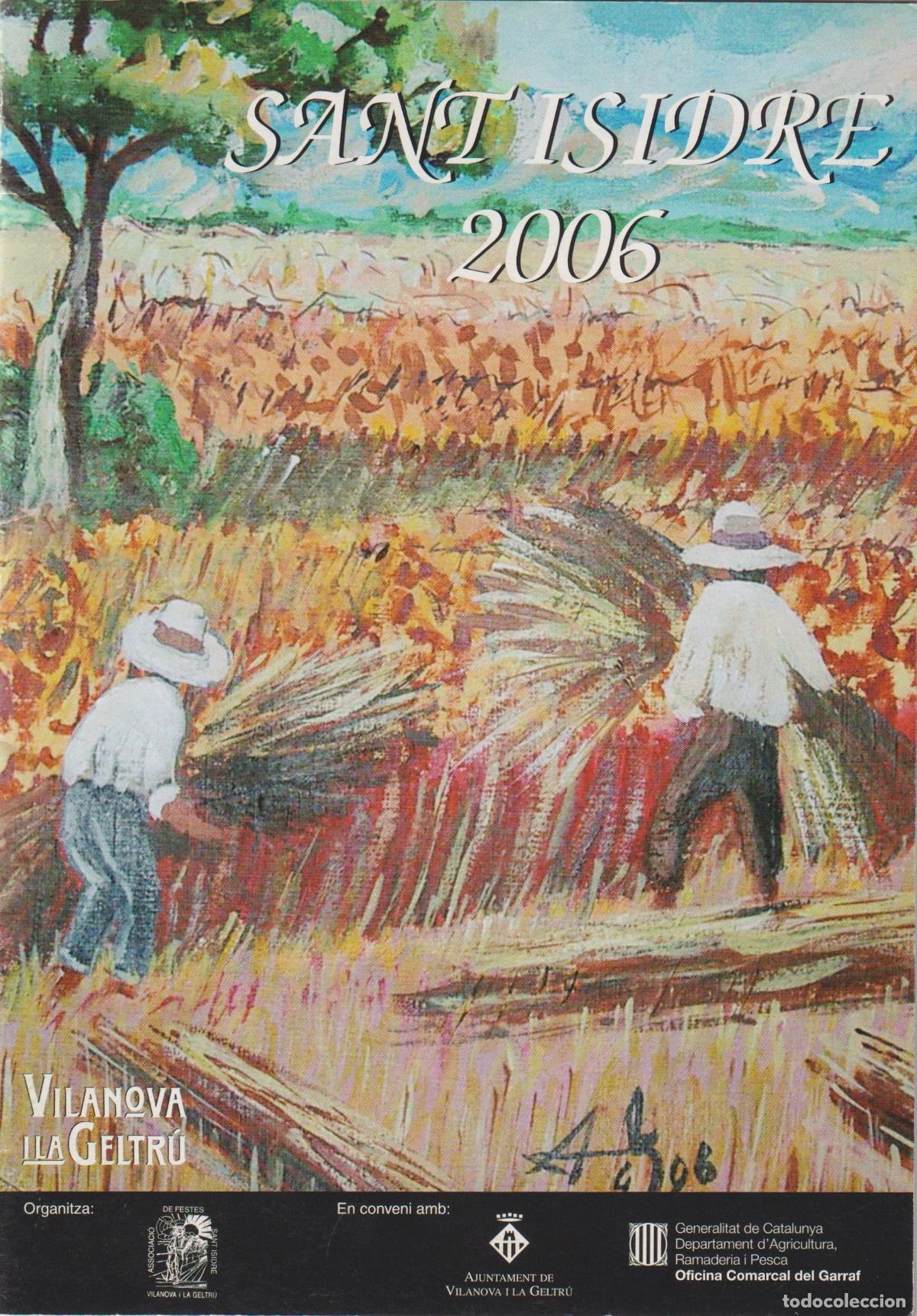 Colecionismo: FESTES DE SANT ISIDRE &ndash; PROGRAMA D'ACTES 2006 &ndash; VILANOVA I LA GELTRU