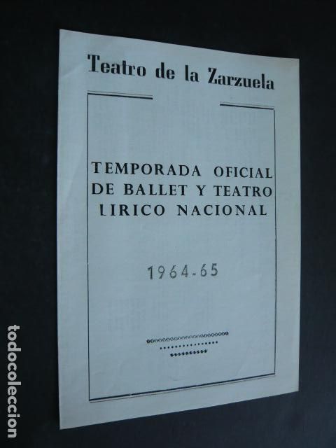 Collecting paper: MADRID TEATRO DE LA ZARZUELA TEMPORADA BALLEY Y TEATRO LIRICO 1964-1965 PROGRAMA