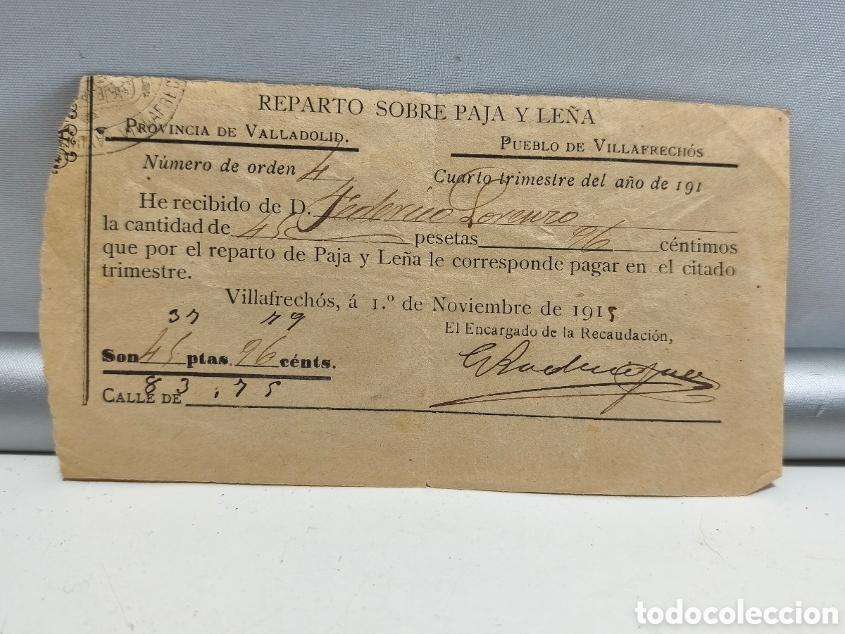 Colecionismo: REPARTO SOBRE PAJA Y LE&Ntilde;A. PROVINCIA DE VALLADOLID. PUEBLO DE VILLAFRECH&Oacute;S. ANTIGUO RECIB&Iacute;. A&Ntilde;O 1915