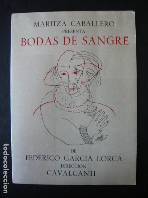 Collezionismo: BODAS DE SANGRE GARCIA LORCA MARITZA CABALLERO MANUEL GALLARDO CAVALCANTI PROGRAMA DESPLEGABLE