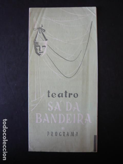 Colecionismo: OPORTO PORTO TEATRO SA DA BANDERIA A CASA DE BERNARDA ALVA BODAS DE SANGUE PROGRAMA 1964