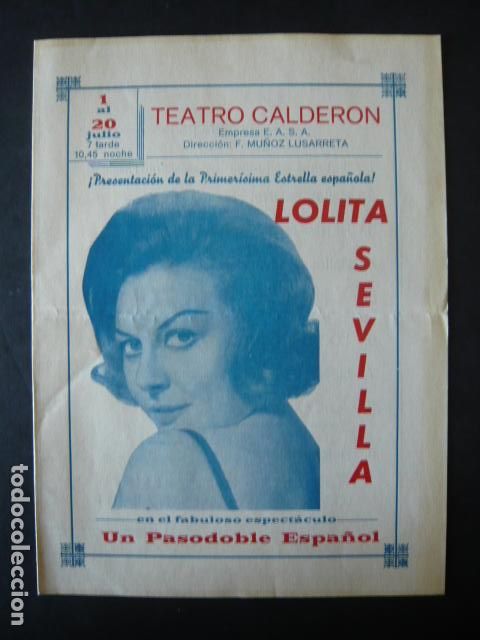 Colecionismo: MADRID TEATRO CALDERON LOLITA SEVILLA EN UN PASODOBLE ESPA&Ntilde;OL PROGRAMA