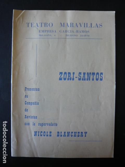 Colecionismo: MADRID TEATRO MARAVILLAS COMPA&Ntilde;IA DE REVISTAS ZORI SANTOS VEDETTE NICOLE BLANCHERY