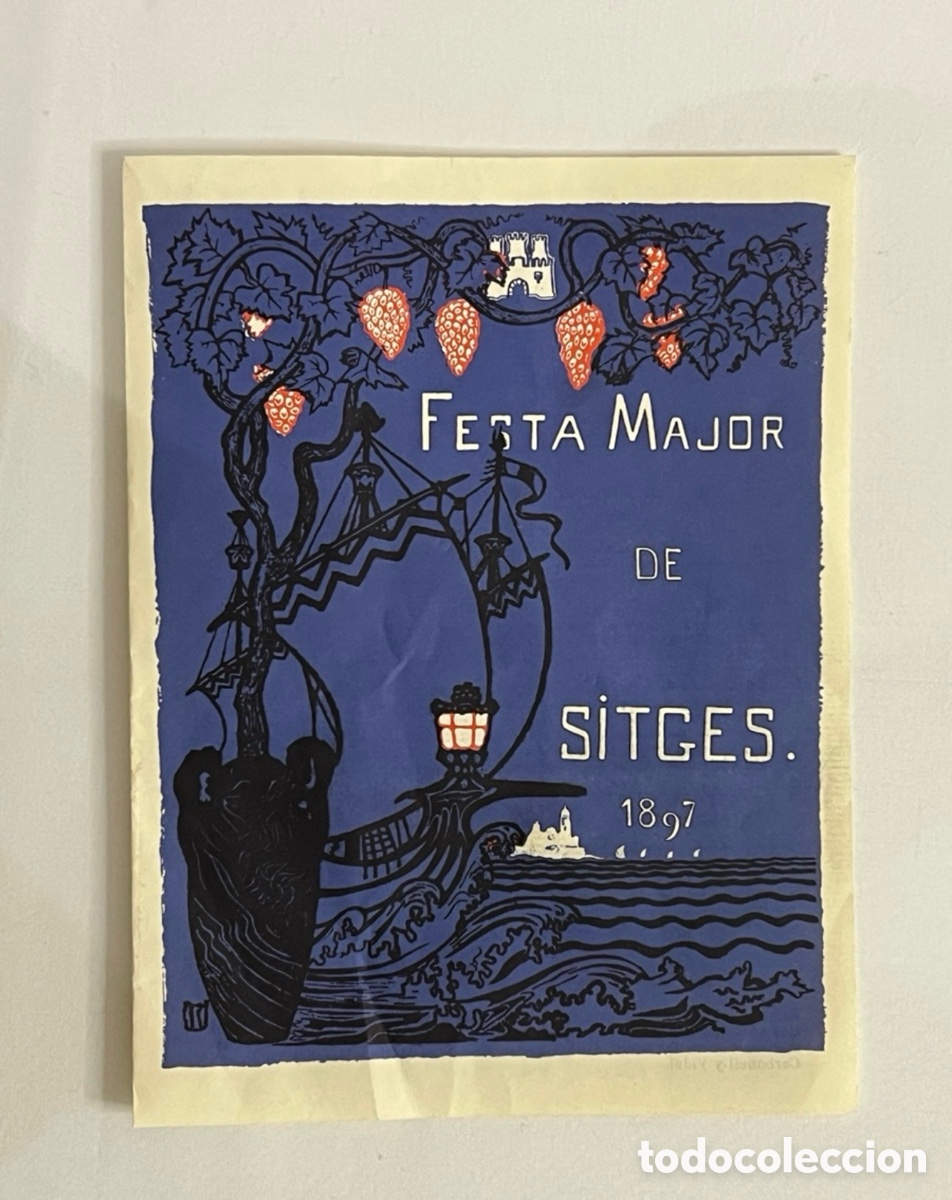 Sammelleidenschaft Papier: SITGES. Programa Festa Major de Sitges (a.1897) SANTS PATRONS BARTOMEU Y TECLA. REEDICION