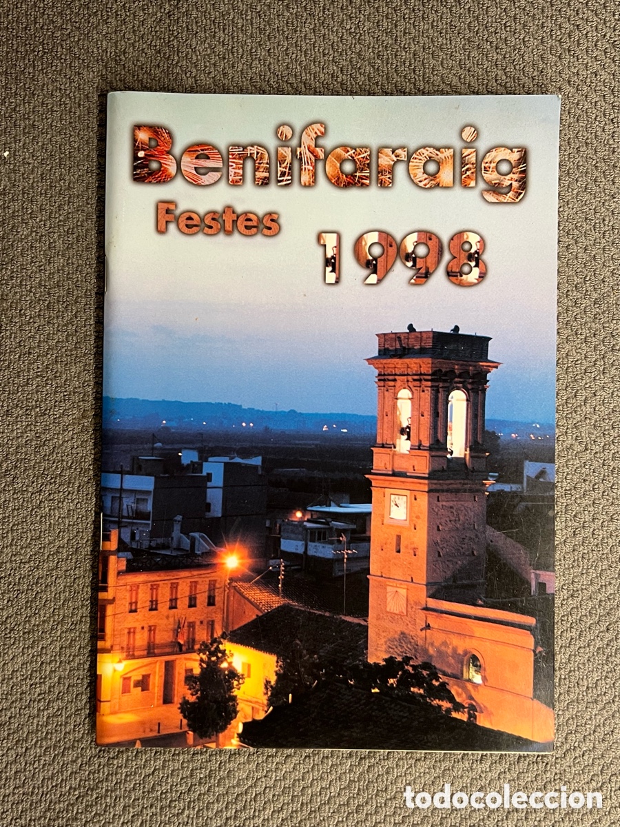Colecionismo: BENIFARAIG, Valencia. Libro de Fiestas Patronales (a.1998) Env&iacute;o Certificado 6&euro;
