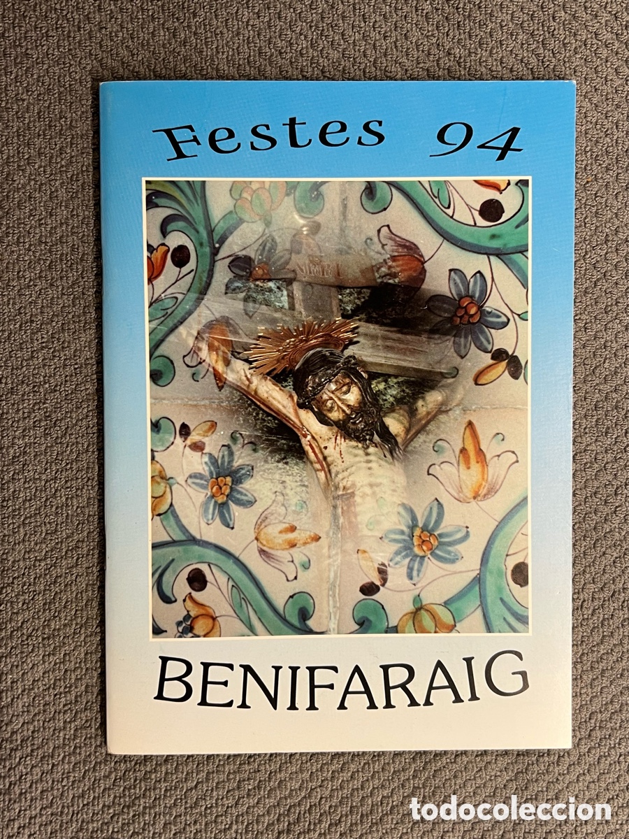 Colecionismo: BENIFARAIG, Valencia. Libro de Fiestas Patronales (a.1994) Env&iacute;o Certificado 6&euro;