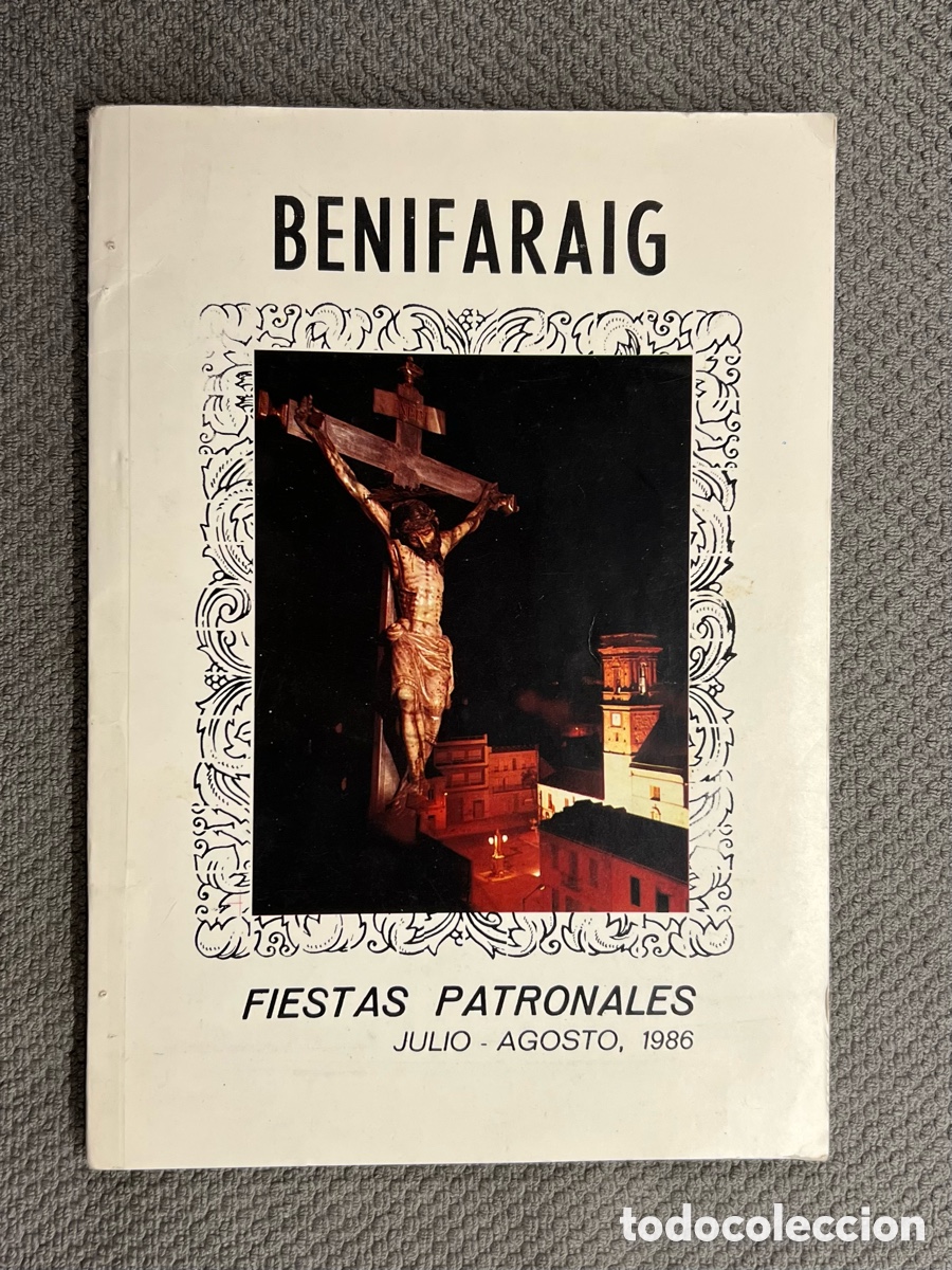 Colecionismo: BENIFARAIG, Valencia. Libro de Fiestas Patronales (a.1986) Env&iacute;o Certificado 6&euro;