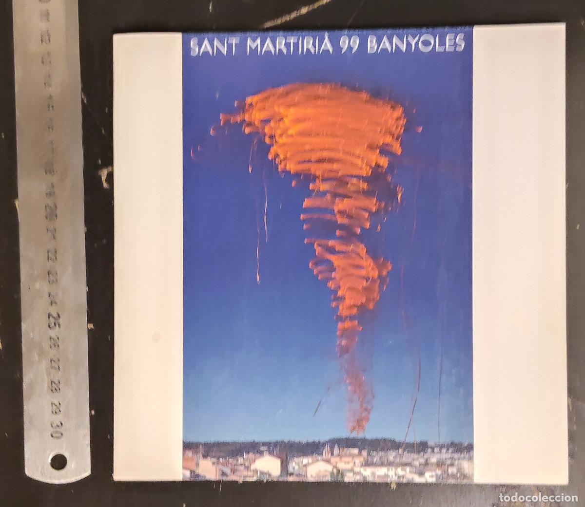 Coleccionismo: Cartipas o programa del 1999 festa major &rdquo; SANT MARTIRI&Agrave; 99 BANYOLES&rdquo;