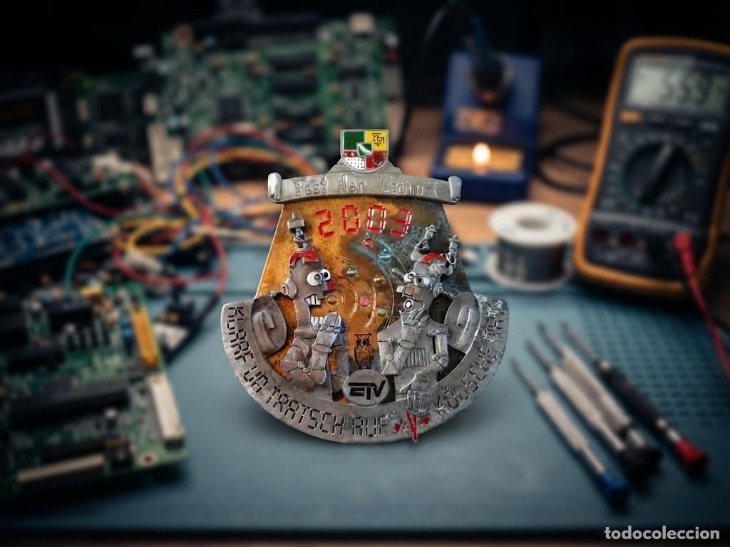 Collecting: MEDALLA ELECTR&Oacute;NICA FEST DER TECHNIK 2003 ETV KLAAF UN TRASTCH AUF KOLSCHE ART