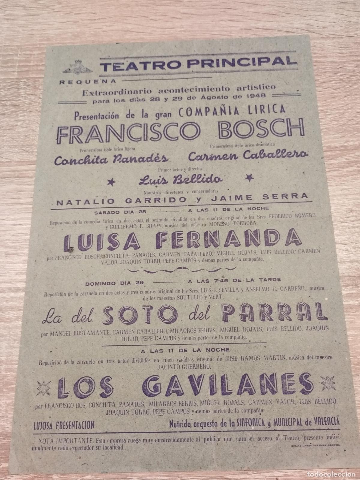Collezionismo: TEATRO PRINCIPAL DE REQUENA. 1948. ZARZUELA. LUISA FERNANDA, LOS GAVILANES, LA DEL SOTO DEL PARRAL.
