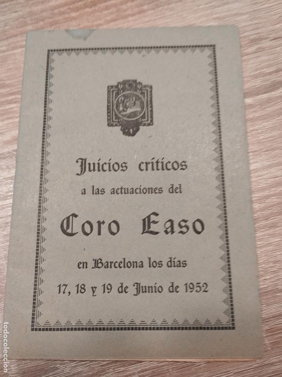Coleccionismo: PEQUE&Ntilde;O LIBRITO &rdquo;JUICIOS CRITICOS A LAS ACTUACIONES DEL CORO EASO&rdquo; 1952.