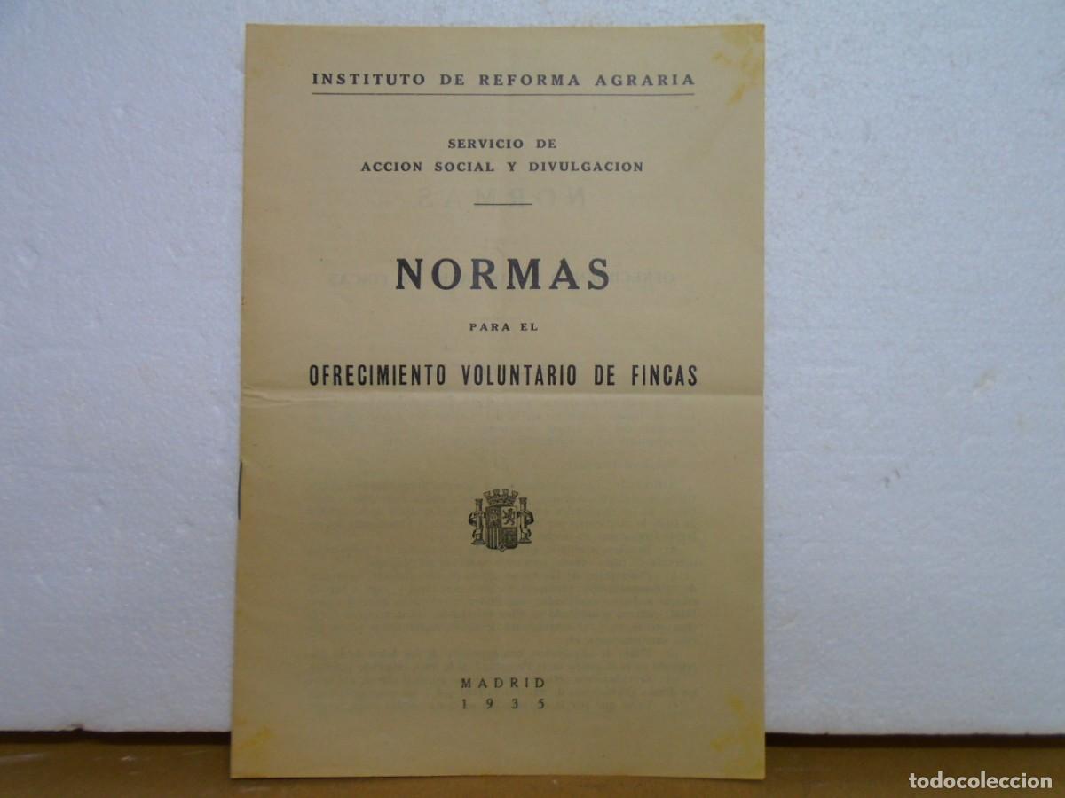 Coleccionismo: REPUBLICA.MADRID INSTITUTO REFORMA AGRARIA. NORMAS PARA OFRECIMIENTO VOLUNTARIO DE FINCAS 1935.