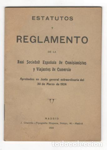 Coleccionismo: Estatutos y Reglamento de la Real Sociedad Espa&ntilde;ola de Comisionistas y Viajantes de Comercio. 1924