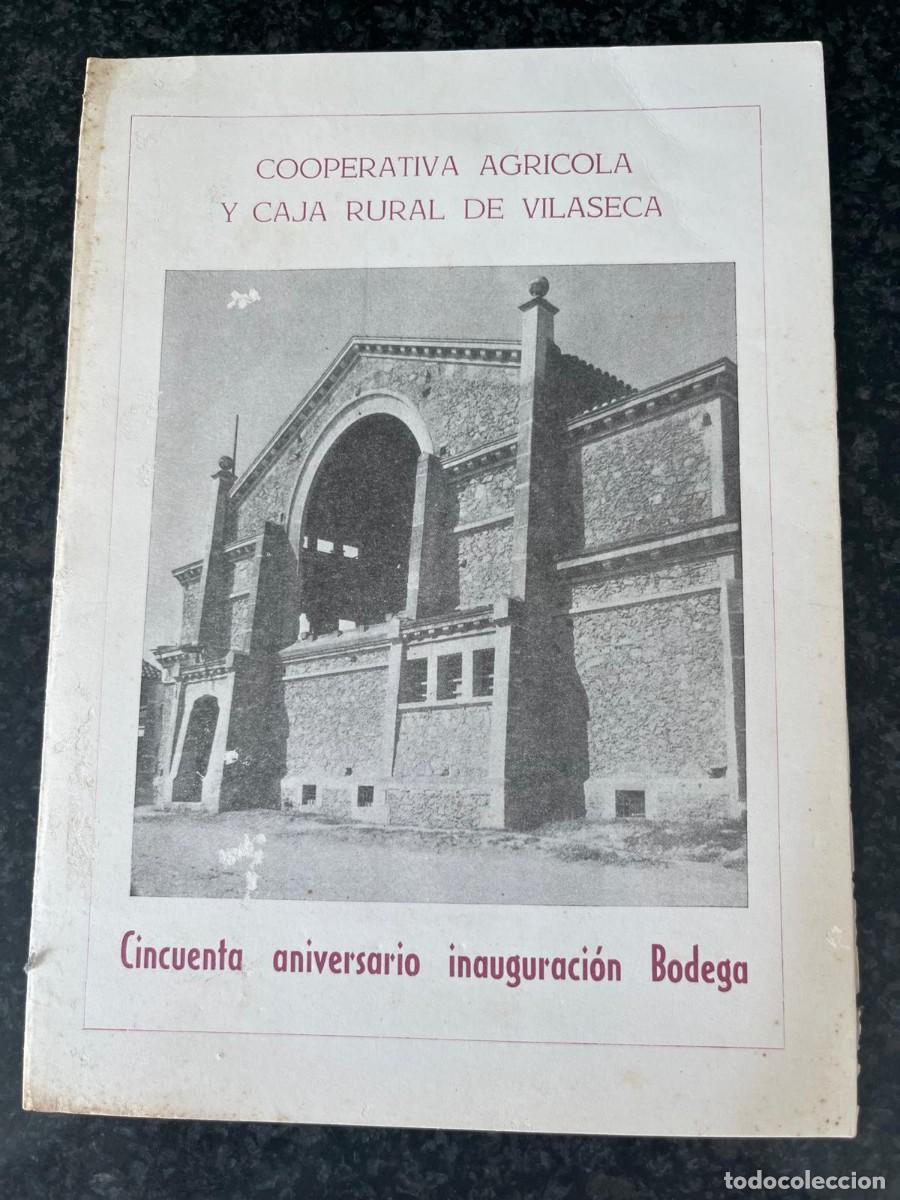 Coleccionismo: cooperativa agricola de Vilaseca cincuenta aniversario inaguraci&oacute;n de la bodega 1970