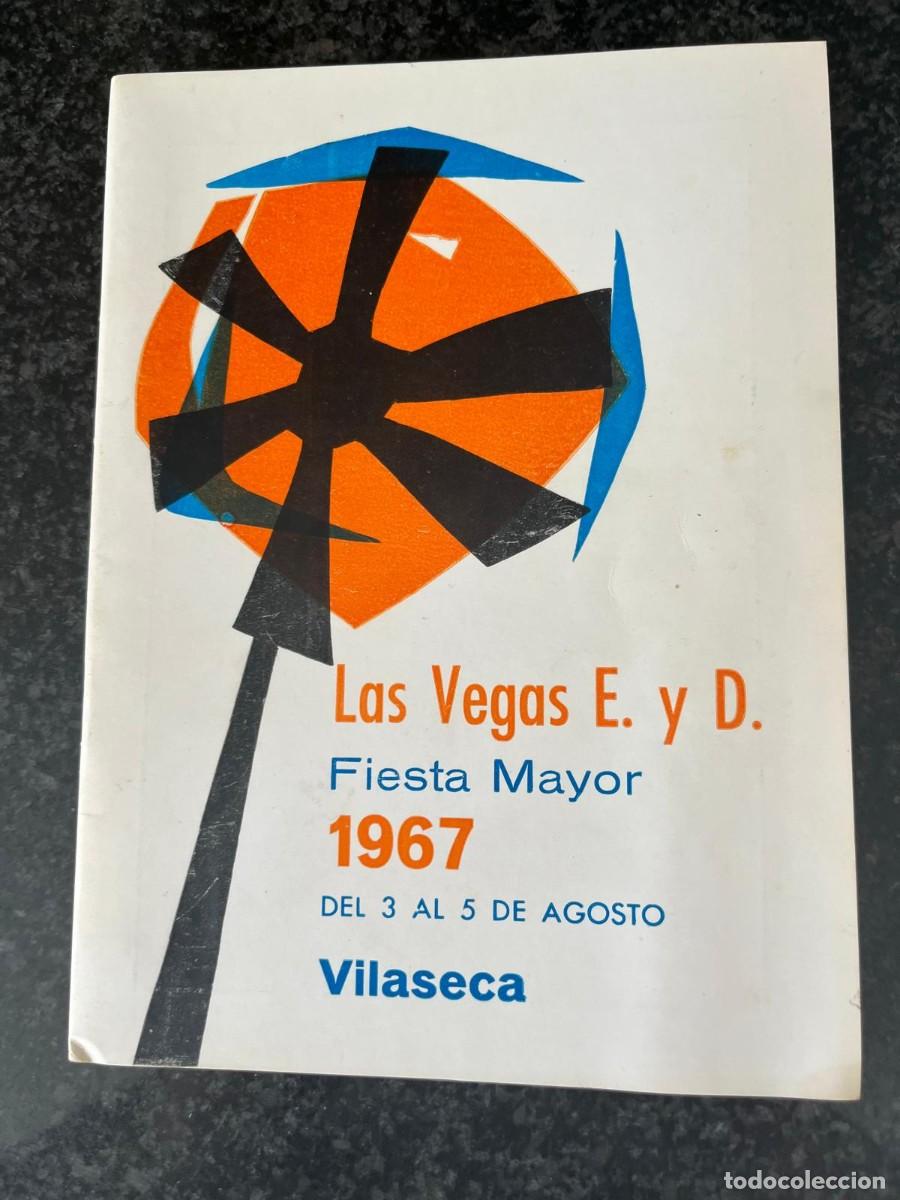 Coleccionismo: programa las Vegas fiesta Mayor 1967 Vilaseca Tarragona