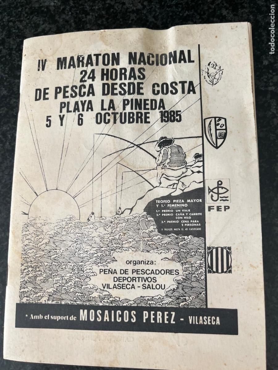 Coleccionismo: IV Maraton 24 horas de pesca playa la Pineda Tarragona 1985
