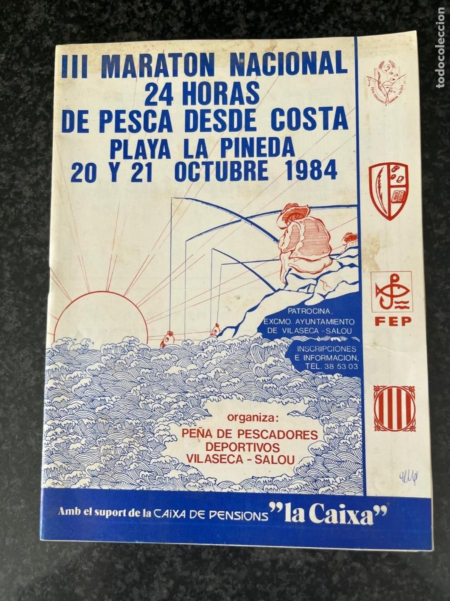 Coleccionismo: III Maraton nacional de pesca 24 horas playa la Pineda Tarragona 1984