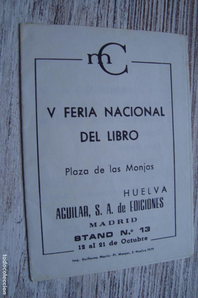 Coleccionismo: V FERIA LIBRO HUELVA 1979. AGUILAR. JOSE M&ordf; SEGOVIA. LAS MARISMAS. GUZMAN CAMACHO. MONTENEGRO PINZON
