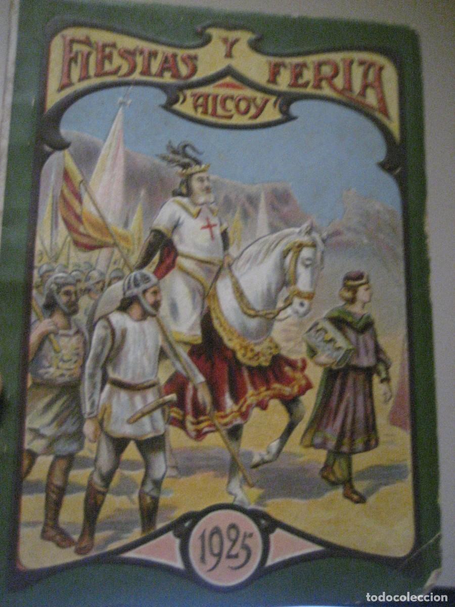 Coleccionismo: antiguo programa Fiestas y feria de Alcoy a&ntilde;o 1925 , precioso fotos Moros y cristianos
