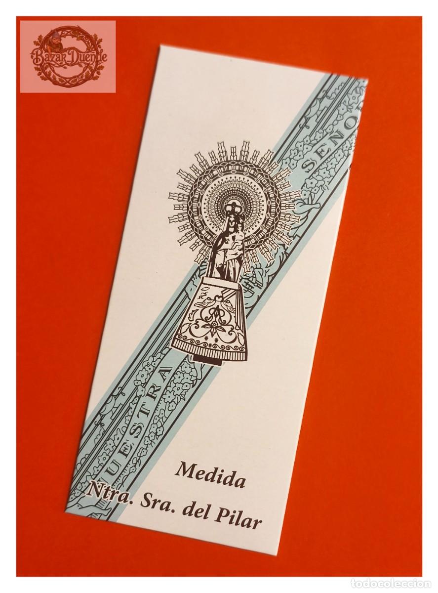 Coleccionismo: CINTA DE LA MEDIDA DE LA VIRGEN DEL PILAR. BENDECIDA. Color Azul Claro