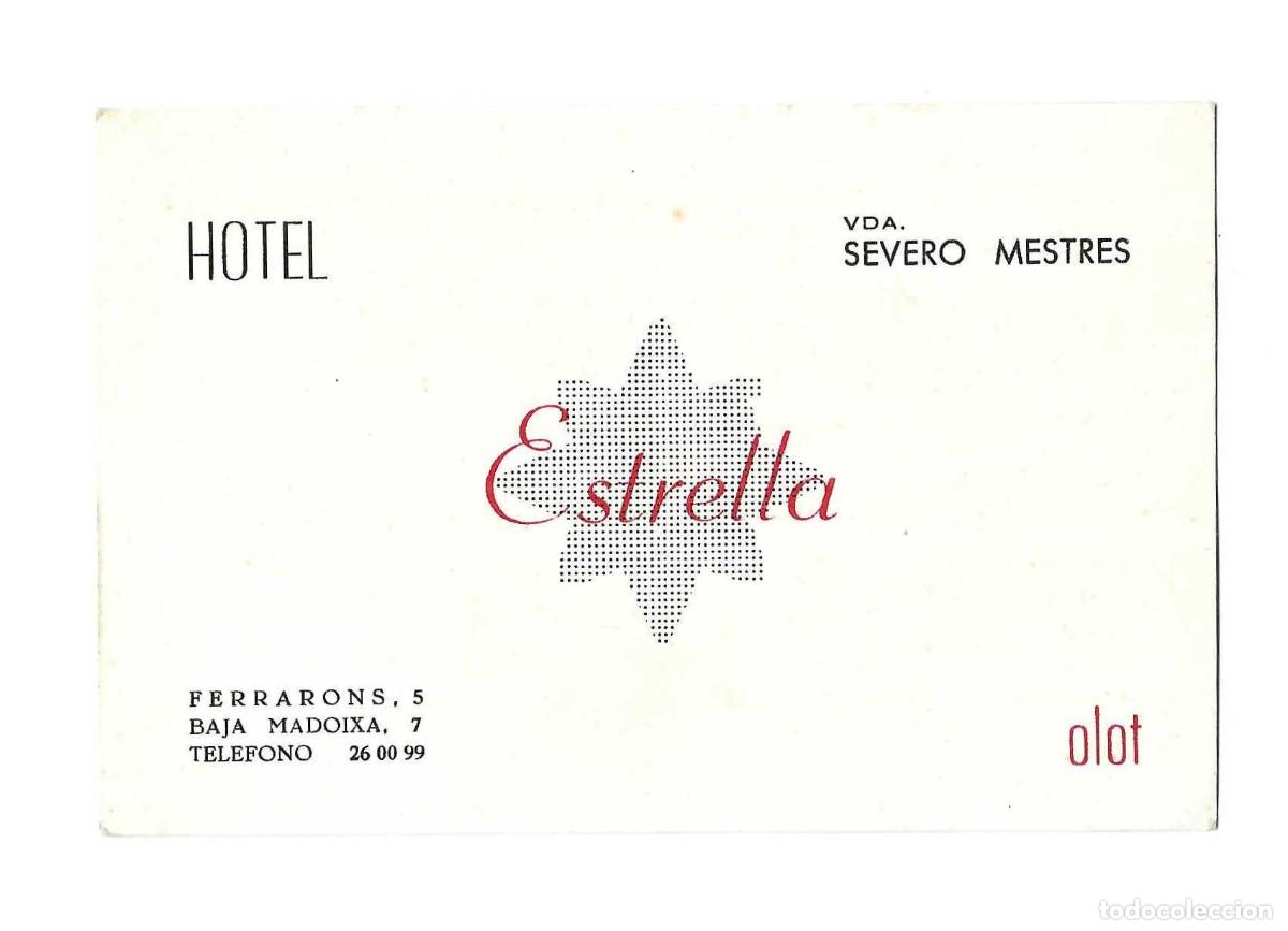 Coleccionismo: TARJETA PUBLICITARIA- HOTEL ESTRELLA. VDA. SEVERO MESTRES. OLOT