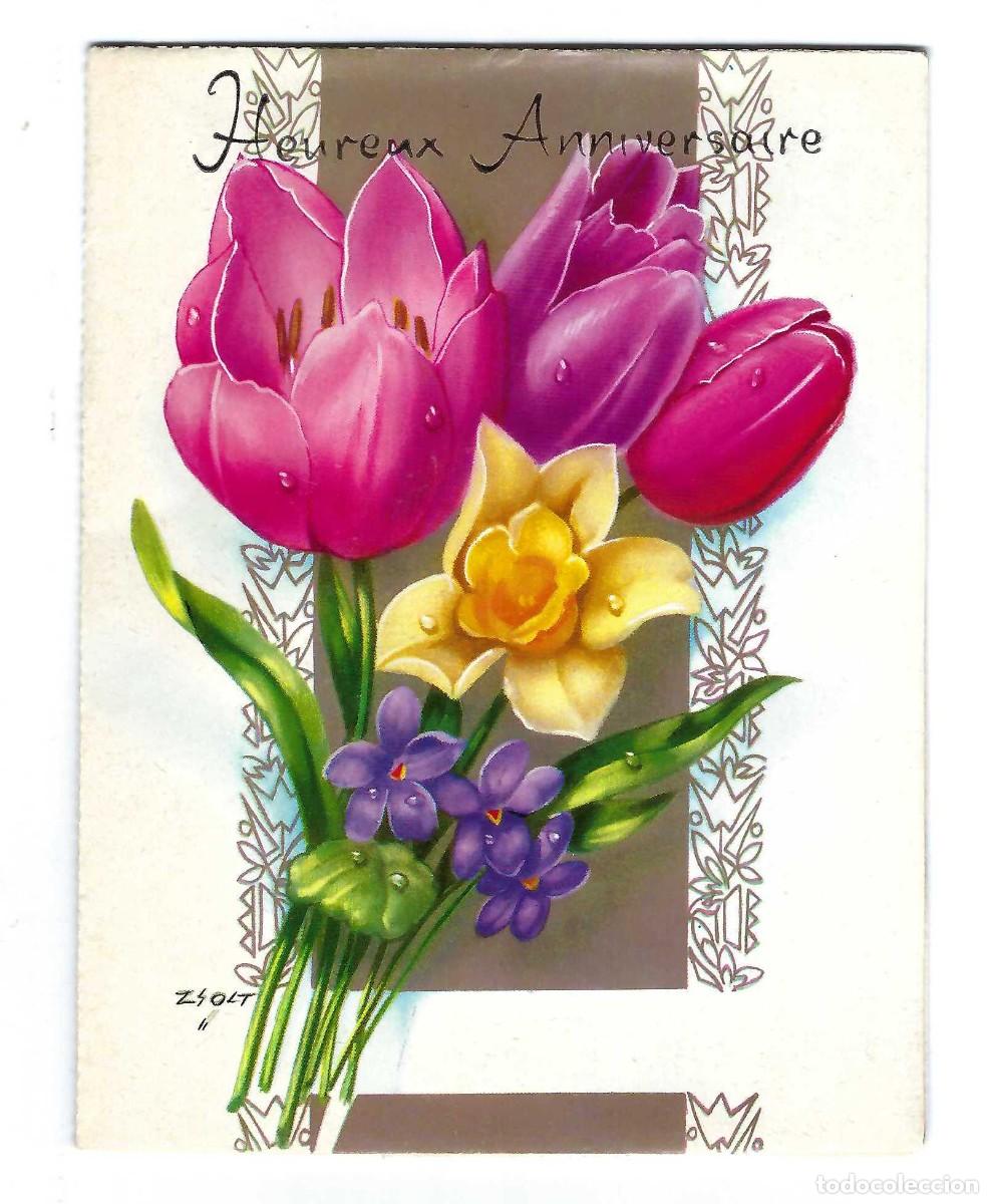 Coleccionismo: TARJETA FELICITACI&Oacute;N CUMPLEA&Ntilde;OS TROQUELADA- JOYEUX ANNIVERSAIRE. ILUSTRADA POR ZSOLT. TULIPAS