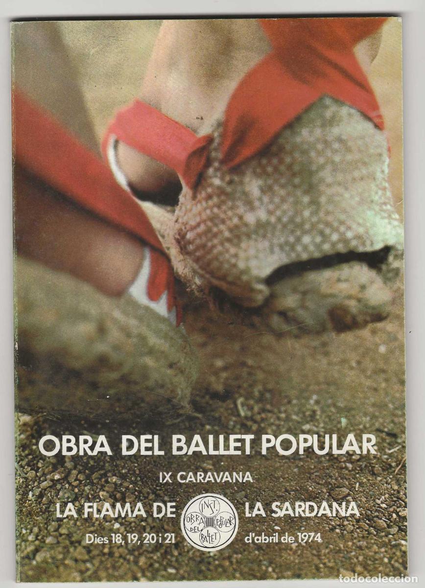 Coleccionismo: OBRA DEL BALLET POPULAR -- IX CARAVANA LA FLAMA DE LA SARDANA