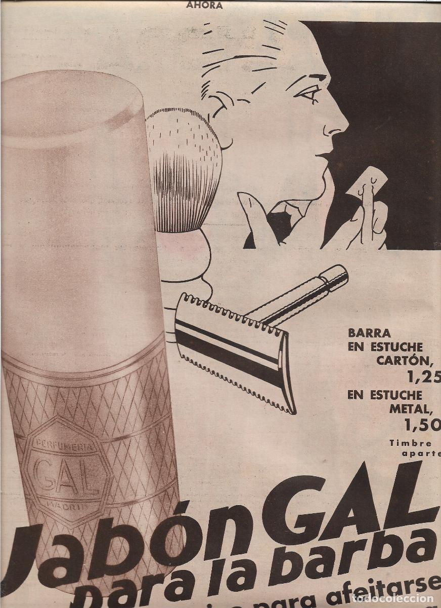 Coleccionismo: A&Ntilde;O 1933 RECORTE PRENSA PUBLICIDAD JABON GAL PARA LA BARBA BARRA AFEITADO AFEITAR