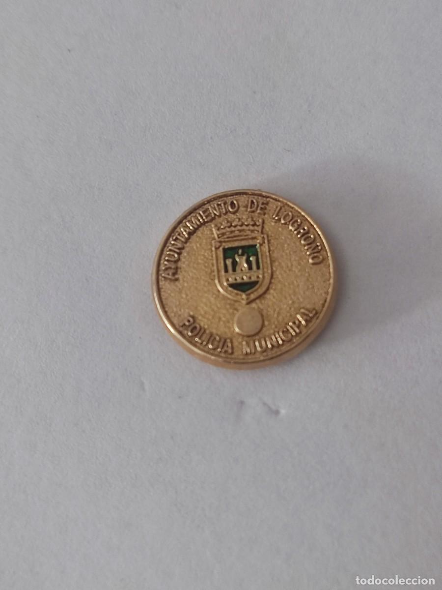 Coleccionismo: PIN POLICIA MUNICIPAL DE LOGRO&Ntilde;O