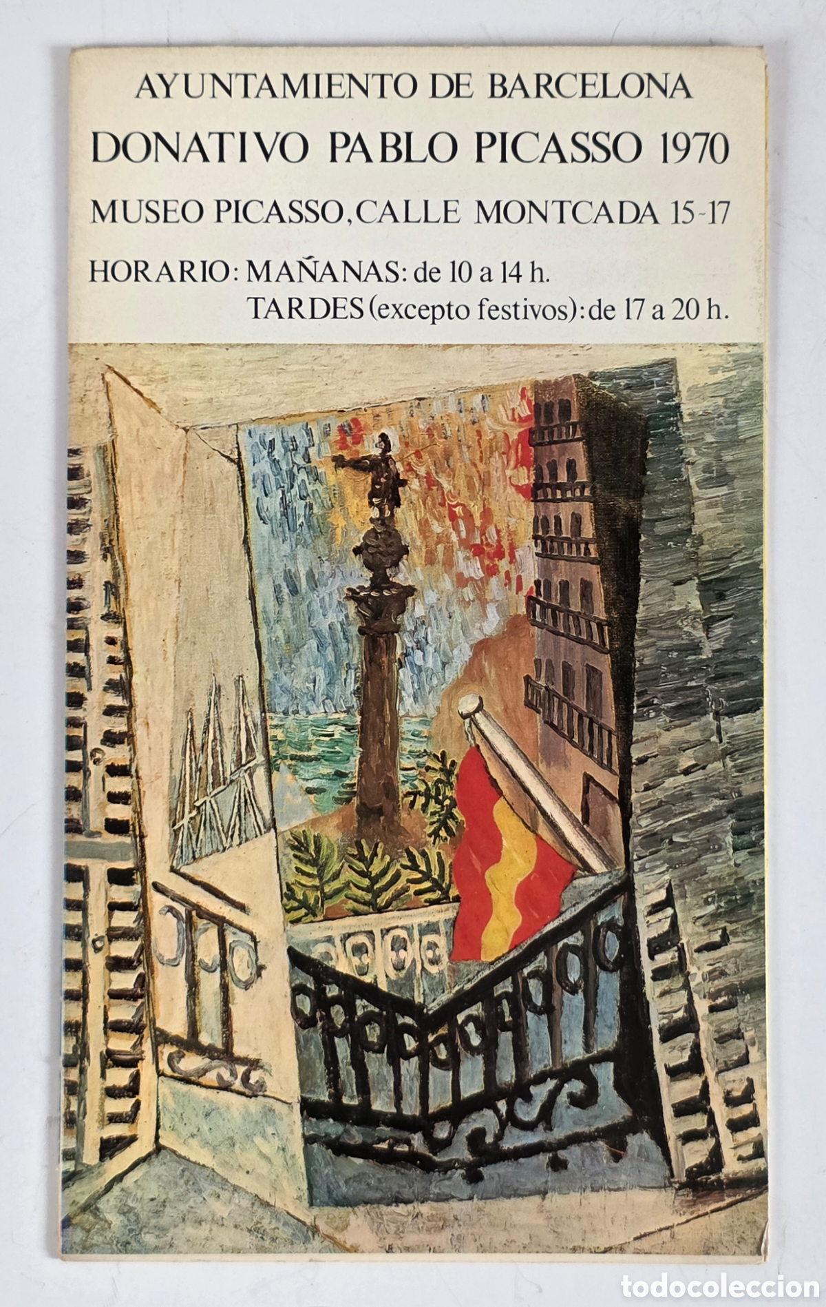 Coleccionismo: Folleto Exposici&oacute;n Pablo Picasso 1970 Donativo Ayuntamiento Barcelona - Col&oacute;n Bandera Arte