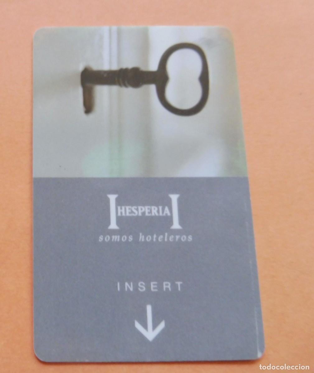 Coleccionismo: LLAVE MAGNETICA HOTEL - HESPERIA - SOMOS HOTELEROS