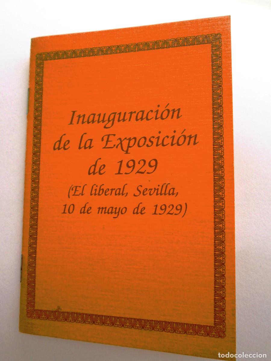 Coleccionismo: PEQUE&Ntilde;O FOLLETO - INAUGURACION DE LA EXPOSICION DE 1929 - EL LIBERAL SEVILLA - FACSIMIL 1992