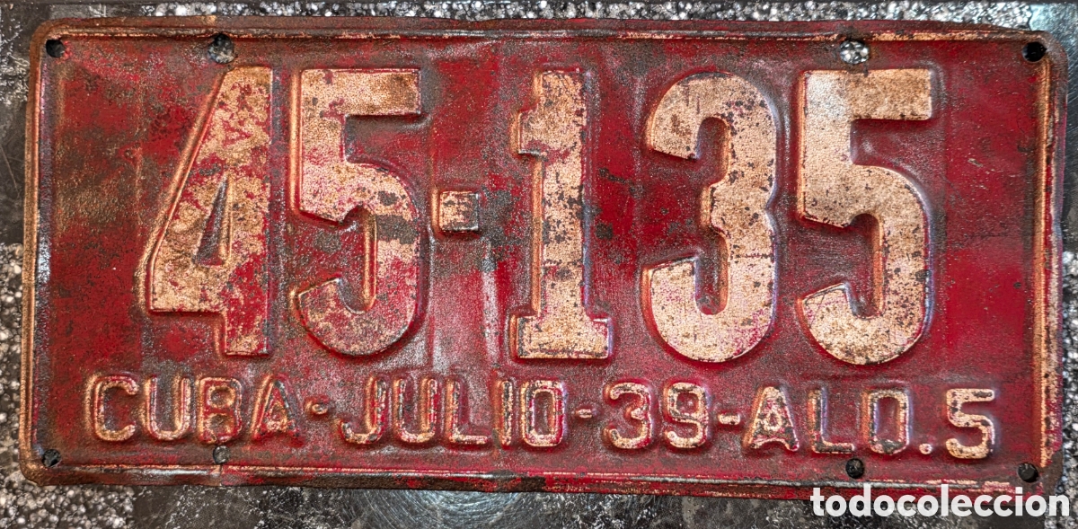 Coleccionismo: Antigua Matr&iacute;cula de Autom&oacute;vil Cuba 1939 &ndash; N&ordm; 45-135 &ndash; Placa Original Cuba