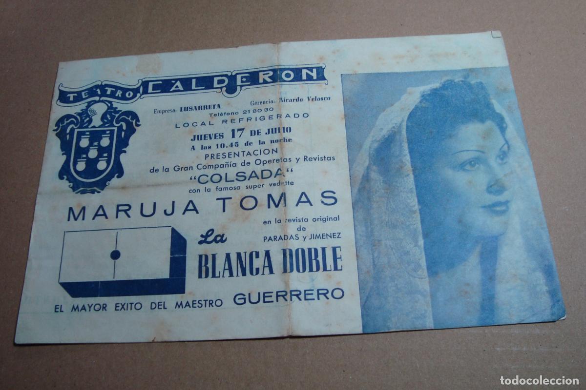 Coleccionismo: TEATRO CALDERON. MARUJA TOMAS. ALFONSO DEL REAL. JUANITA UGENA. JOSE SAZATORNIL.TITO MEDRANO. PERAL.