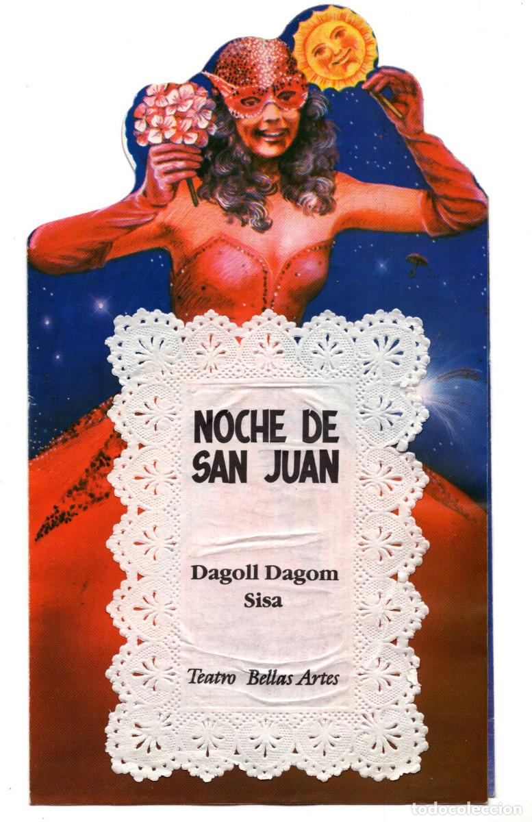 Coleccionismo: FOLLETO PUBLICITARIO. NOCHE DE SAN JUAN - DAGOLL DAGOM / SISA. TEATRO BELLAS ARTES (1981).