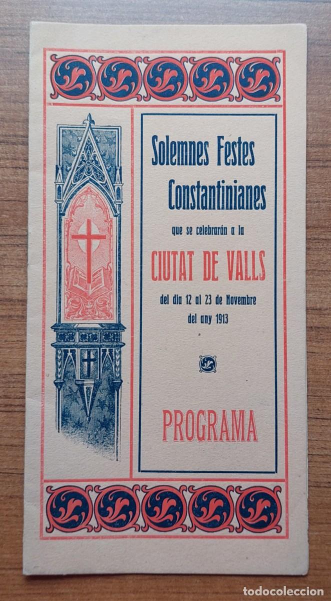 Coleccionismo: FESTES CONSTANTINIANES VALLS TARRAGONA 1913