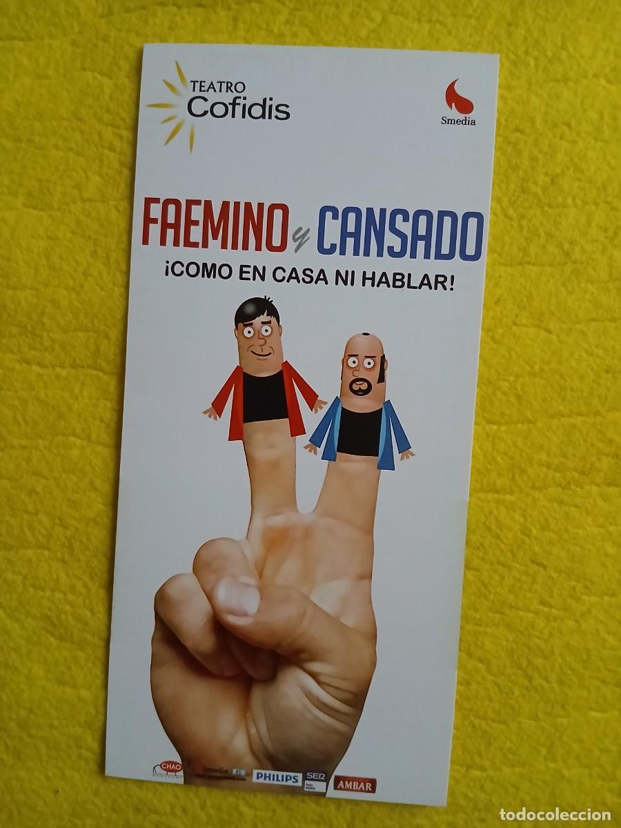 Coleccionismo: PROGRAMA DE TEATRO - FAEMINO Y CANSADO - COMO EN CASA NI HABLAR