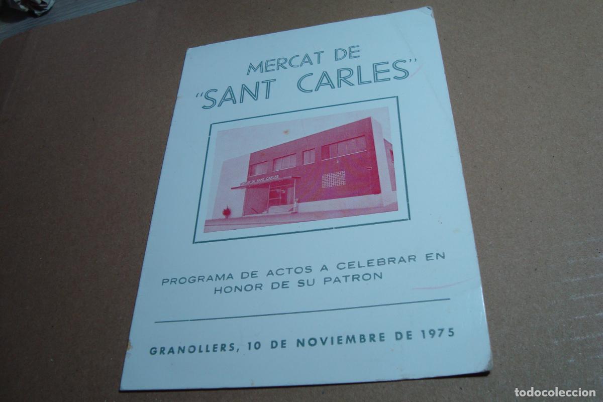 Coleccionismo: PROGRAMA ACTOS. MERCAT SANT CARLES GRANOLLERS 1975. MISA FUTBOL Y COMIDA DE HERMANDAD.