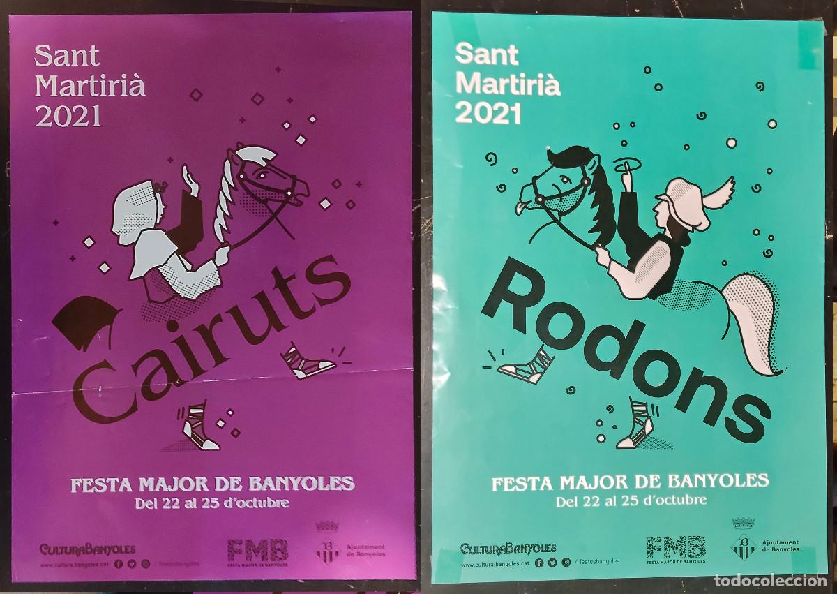 Coleccionismo: 2 carteles o poster Festa Major de Sant Martiri&agrave; de Banyoles 2021 - Cairitus y rodons